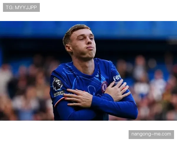 帕尔默的技术能力与稳定性能否支撑其跻身世界级球员行列？